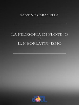 cover image of La Filosofia di Plotino e il Neoplatonismo